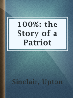 100%: the Story of a Patriot