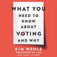 What you need to know about voting and why