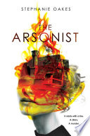 The arsonist