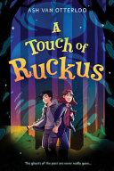 A_touch_of_ruckus