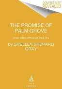 The promise of Palm Grove