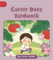 Carter_Does_Yardwork