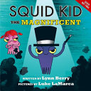 Squid_Kid_the_Magnificent